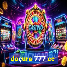 doçura 777 cc