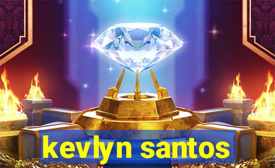 kevlyn santos