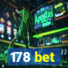 178 bet