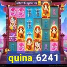 quina 6241