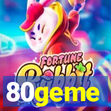 80geme