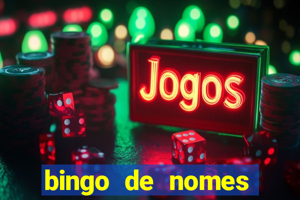 bingo de nomes educa??o infantil