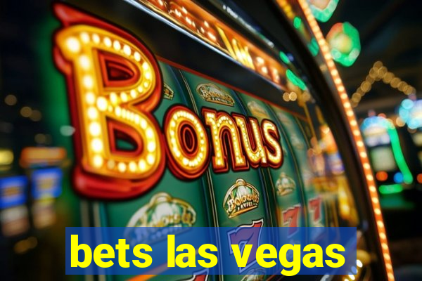 bets las vegas