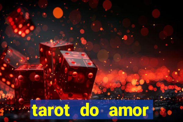 tarot do amor estrela guia o que dizem as cartas