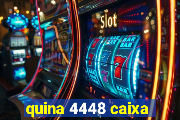 quina 4448 caixa