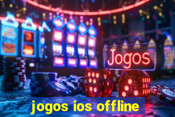 jogos ios offline