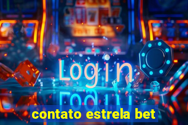 contato estrela bet