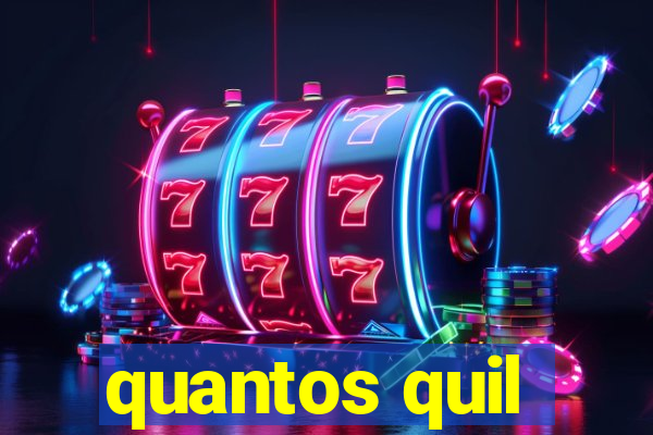 quantos quil