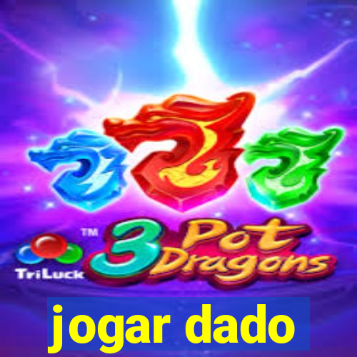 jogar dado