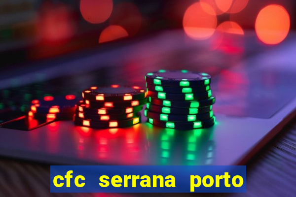 cfc serrana porto alegre - rs