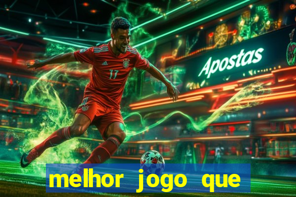 melhor jogo que ganha dinheiro de verdade