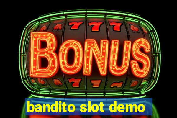 bandito slot demo