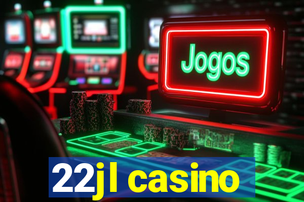 22jl casino