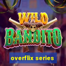 overflix series