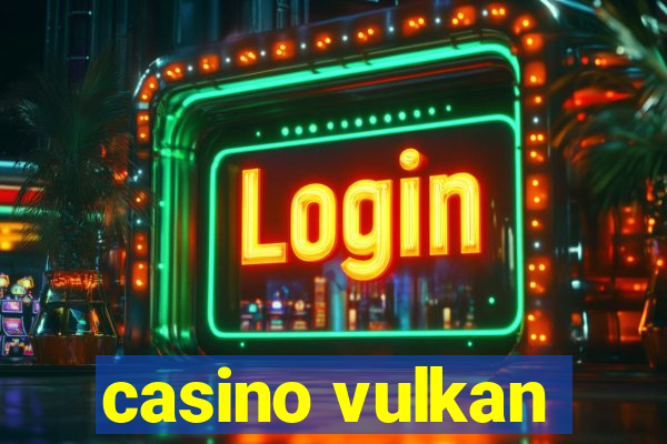 casino vulkan