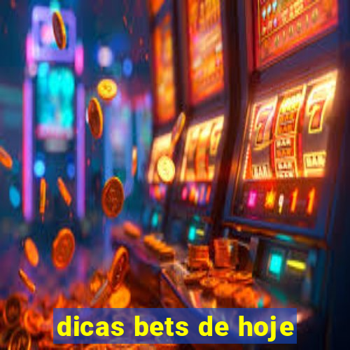 dicas bets de hoje