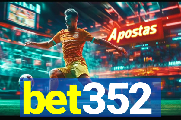 bet352