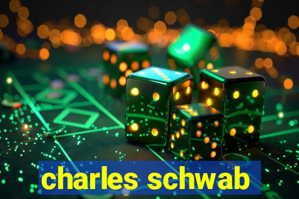 charles schwab