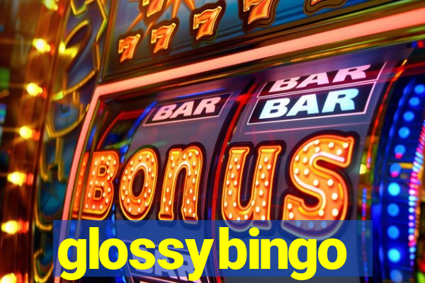 glossybingo