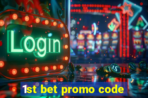 1st bet promo code