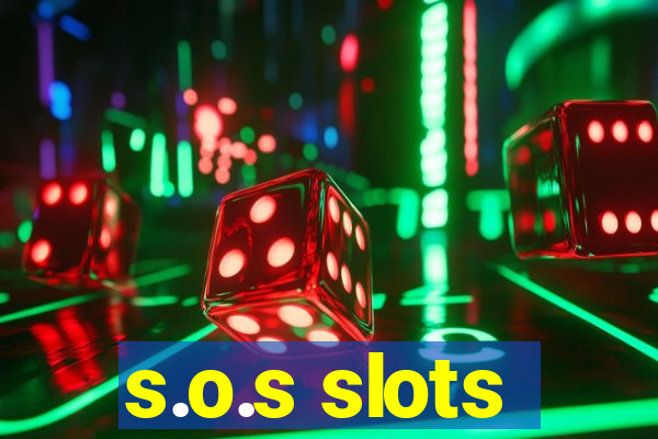 s.o.s slots