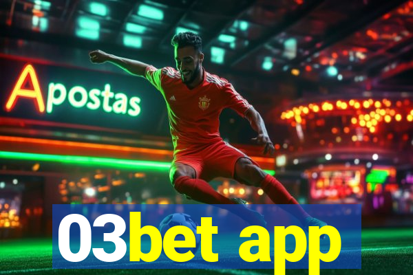 03bet app