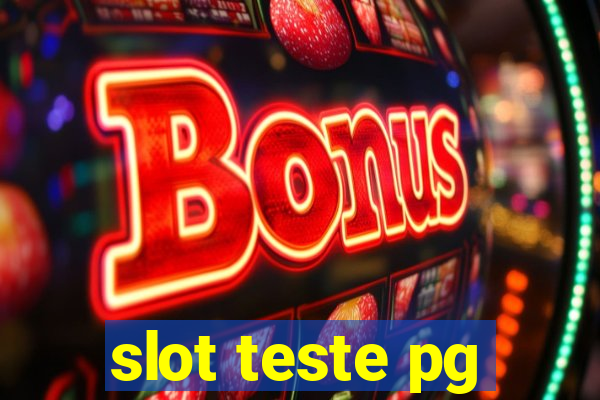 slot teste pg