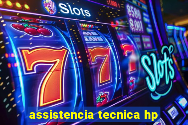 assistencia tecnica hp