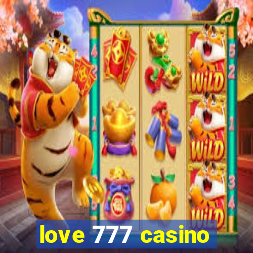 love 777 casino