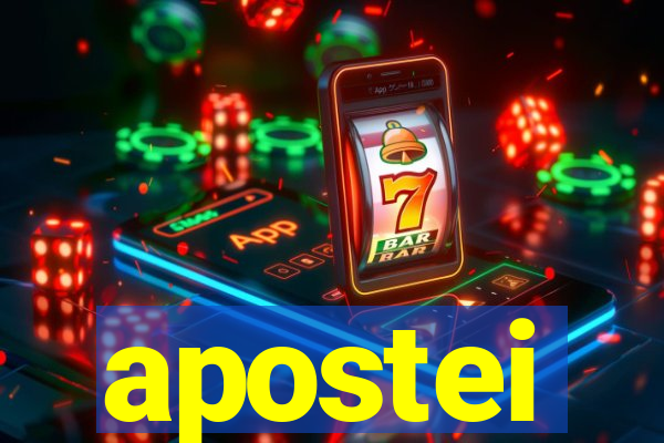 apostei