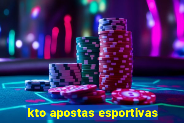 kto apostas esportivas