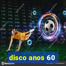 disco anos 60