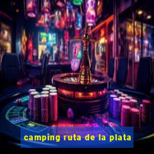 camping ruta de la plata