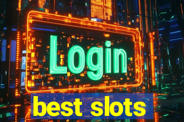 best slots