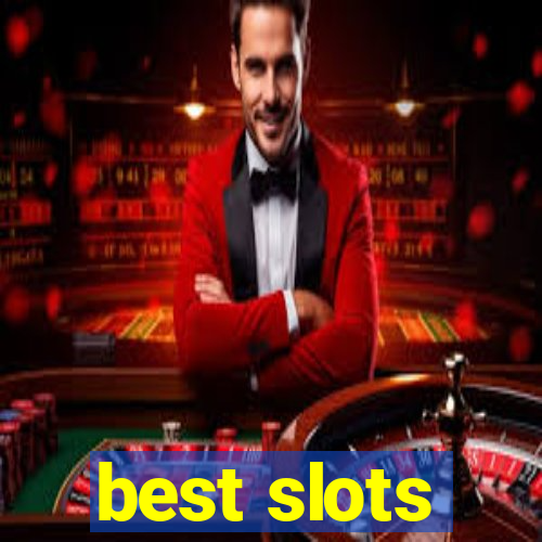 best slots