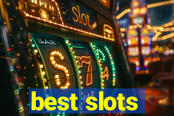 best slots