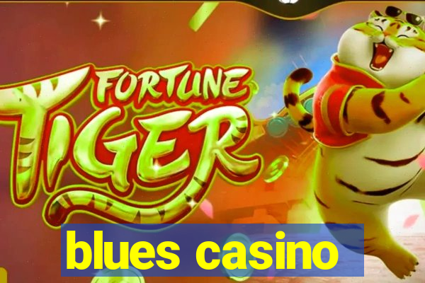 blues casino