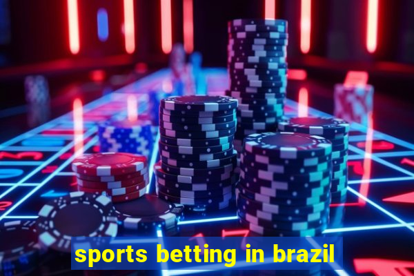 sports betting in brazil