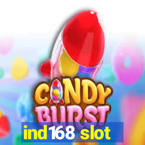 ind168 slot