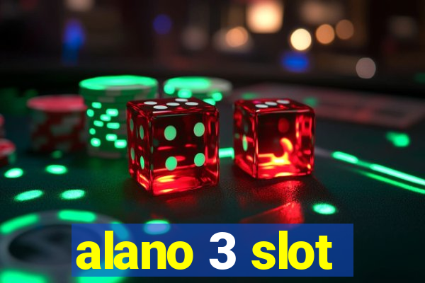 alano 3 slot