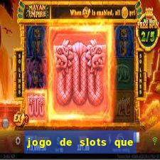 jogo de slots que paga no cadastro