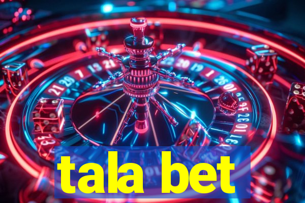 tala bet