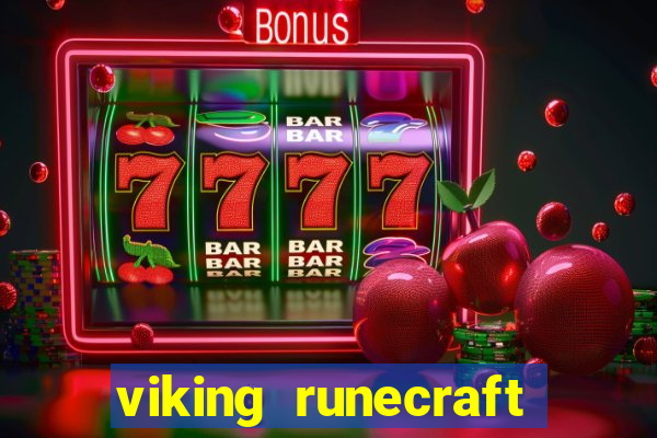 viking runecraft apocalypse slot