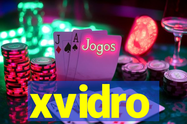 xvidro