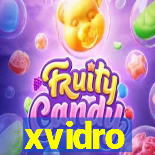 xvidro