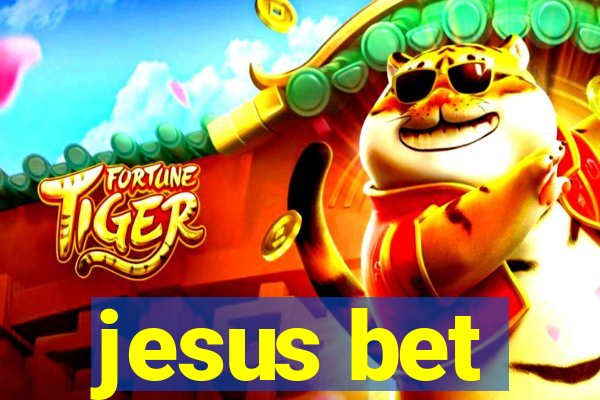 jesus bet