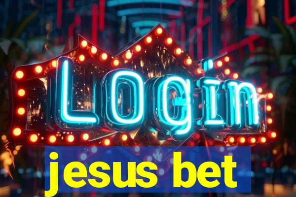 jesus bet