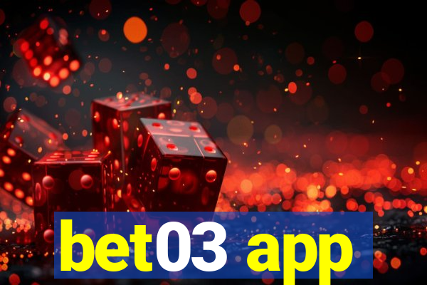 bet03 app