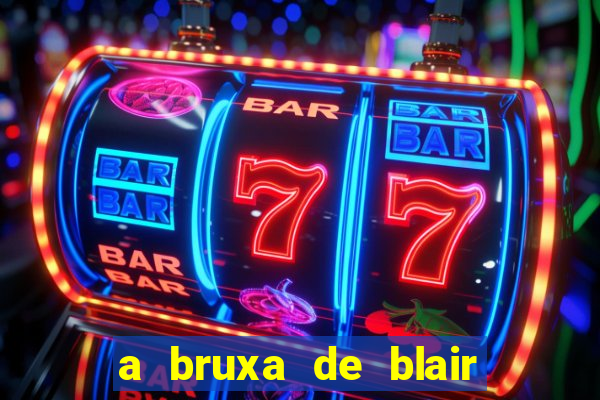 a bruxa de blair 1999 filme completo dublado