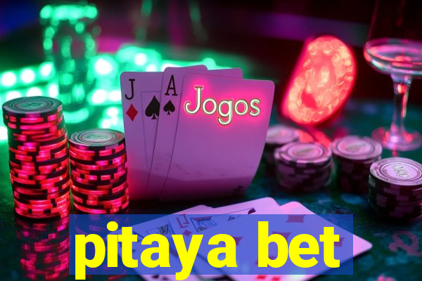 pitaya bet